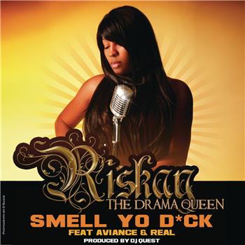 Riskay – Smell Yo Dick
