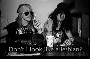 Is Axl Rose lesbian?
